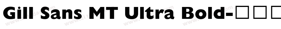 Gill Sans MT Ultra Bold字体转换